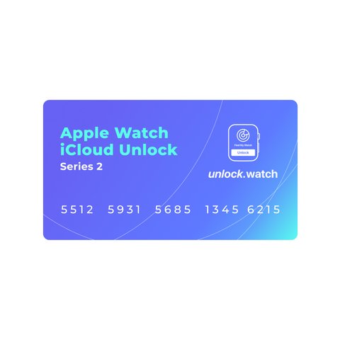 Apple Watch iCloud Unlock [Series 2]